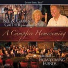 Bill &amp; Gloria Gaither and Their Homecomi - A Campfire Homecoming (Hörbuch)