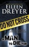 Eileen Dreyer - A Man to Die For