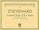 Emile Stievenard - Practical Study of the Scales for the Clarinet/Estudios Practicos de Las Escalas Para Clariente