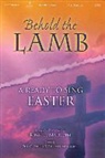 Russell Mauldin, Sue C. Smith - Behold the Lamb: A Ready to Sing Easter (Audio book)