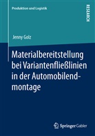Jenny Golz - Materialbereitstellung bei Variantenfließlinien in der Automobilendmontage