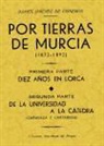 Daniel Jiménez de Cisneros Hervás - Por las tierras de Murcia