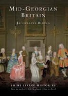 Jacqueline Riding - Mid-Georgian Britain