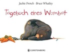 Jackie French, Bruce Whatley, Bruce Whatley, Leena Flegler - Tagebuch eines Wombat