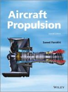 Saeed Farokhi - Aerospace Propulsion