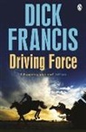 Dick Francis, Francis Dick - Driving Force
