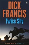 Dick Francis, Francis Dick - Twice Shy