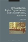 Mark Hurst, Mark (Lancaster University Hurst, Hurst Mark - British Human Rights Organizations and Soviet Dissent, 1965-1985