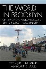Judith DeSena, Judith N. DeSena, DeSena Judith, Timothy Shortell, Shortell Timothy, Timothy Sortell - World in Brooklyn Gentrificatpb