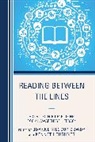 Kenneth Cushner, Kenneth Dowdy Cushner, Cushner Kenneth, Joanne Dowdy, Joanne Cushner Dowdy - Reading Between the Lines