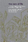 De Beistegui, Miguel De Beistegui, Miguel De Beistegui, Giuseppe Bianco, Bianco Giuseppe, Miguel De Beistegui... - Care of Life Transdisciplinarypb