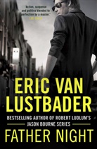 Eric Lustbader, Eric Van Lustbader - Father Night