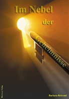 Barbara Behrend - Im Nebel der Geheimnisse