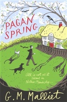 G M Malliet, G. M. Malliet, G.M. Malliet - Pagan Spring