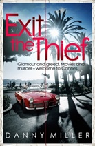 Danny Miller - Exit The Thief