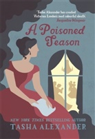 Tasha Alexander - A Poisoned Season