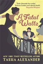 Tasha Alexander - A Fatal Waltz