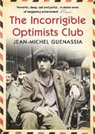 Jean Michel Guenassia, Jean-Michel Guenassia, Jean-Michel (Author) Guenassia - The Incorrigible Optimists Club