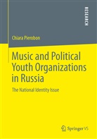 Chiara Pierobon - Music and Political Youth Organizations in Russia