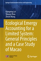 Lei Kampeng, Kampen Lei, Kampeng Lei, Zhou Shaoqi, Zhishi Wang, Shaoq Zhou... - Ecological Emergy Accounting for a Limited System: General Principles and a Case Study of Macao