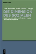 Kar Mertens, Karl Mertens, Müller, Müller, Jörn Müller - Die Dimension des Sozialen