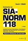 Anton Egli, Peter Gauch, Hubert Stöckli - Kommentar zur SIA-Norm 118