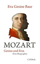Eva G Baur, Eva G. Baur, Eva Gesine Baur - Mozart