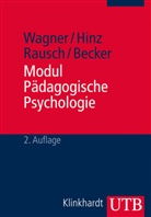 Be, B. Becker, Brigitte Becker, A. Hinz, Arnol Hinz, Arnold Hinz... - Modul Pädagogische Psychologie