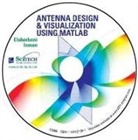 Atef Elsherbeni, Matthew J. Inman, B. M. Kolundzija, B. D. Popovic, B. D./ Kolundzija Popovic - Antenna Design and Visualization Using Matlab