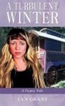 Lyn Grant - A Turbulent Winter, A gypsy Tale