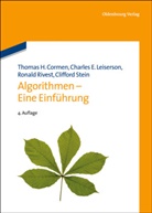 Thomas Cormen, Thomas H Cormen, Thomas H. Cormen, Charles Leiserson, Charles E Leiserson, Charles E. Leiserson... - Algorithmen, Eine Einführung