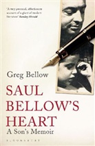 Greg Bellow, Bellow Greg - Saul Bellow''s Heart