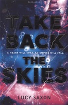 Lucy Saxon, Saxon Lucy - Take Back the Skies