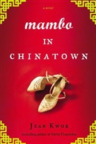 Jean Kwok - Mambo in Chinatown