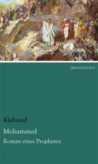 Klabund, Klabund - Mohammed