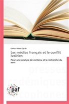 Kahou Albert Dje Bi, Dje bi-k - Les medias francais et le conflit