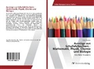 Ingo Filzwieser - Auszüge aus Schullehrbüchern - Mathematik, Physik, Chemie und Biologie