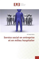 Bi Tokalo Kahou, Kahou-B - Service social en entreprise et