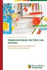 Zilmar Cristina de Sena Viveiros - Implementação de SGA nas escolas