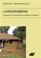 Birgit Englert, Barbara Gärber - Landgrabbing