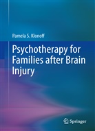 Pamela S Klonoff, Pamela S. Klonoff - Psychotherapy for Families after Brain Injury