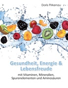 Doris Pirkenau - Gesundheit, Energie & Lebensfreude