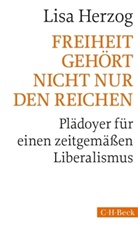 Lisa Herzog, Lisa M Herzog, Lisa Maria Herzog - Freiheit gehört nicht nur den Reichen