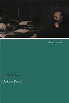 Emile Zola, Émile Zola - Doktor Pascal