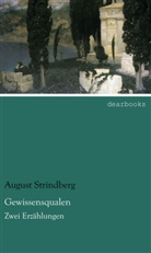 August Strindberg - Gewissensqualen