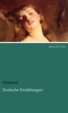 Klabund, Klabund - Erotische Erzählungen