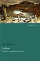 Henri Barbusse - Das Feuer
