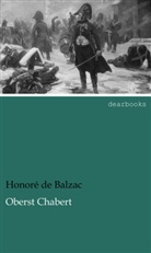 Honoré de Balzac, HonorÃ© de Balzac, Honoré de Balzac - Oberst Chabert