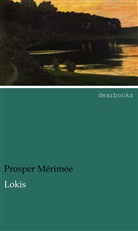 Prosper MÃ©rimÃ©e, Prosper Mérimée - Lokis