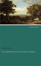 Laurence Sterne - Eine empfindsame Reise durch Frankreich und Italien
